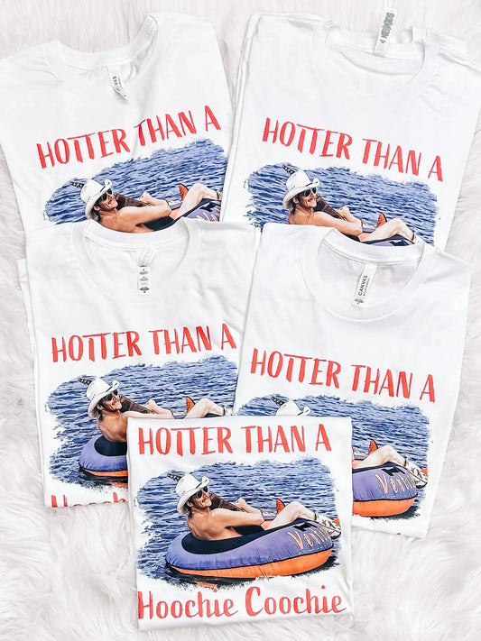 Hotter Than A Hoochie Coochie Graphic Tee